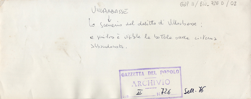 VILLARBASSE. Lo scenario del delitto di Villarbasse: a sinistra è visibile la botola della cisterna abbandonata
GDP II/blu_726D/02
Timbro: Gazzetta del Popolo ARCHIVIO Sez. II N. 726 Sett. 76