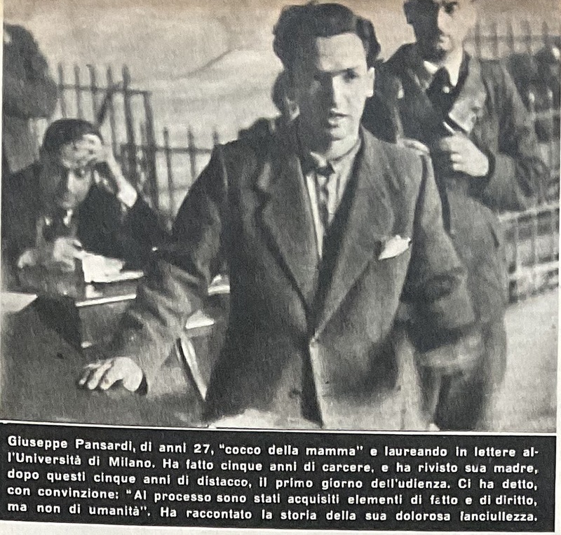 Giuseppe Pansardi, "cocco di mamma", al processo