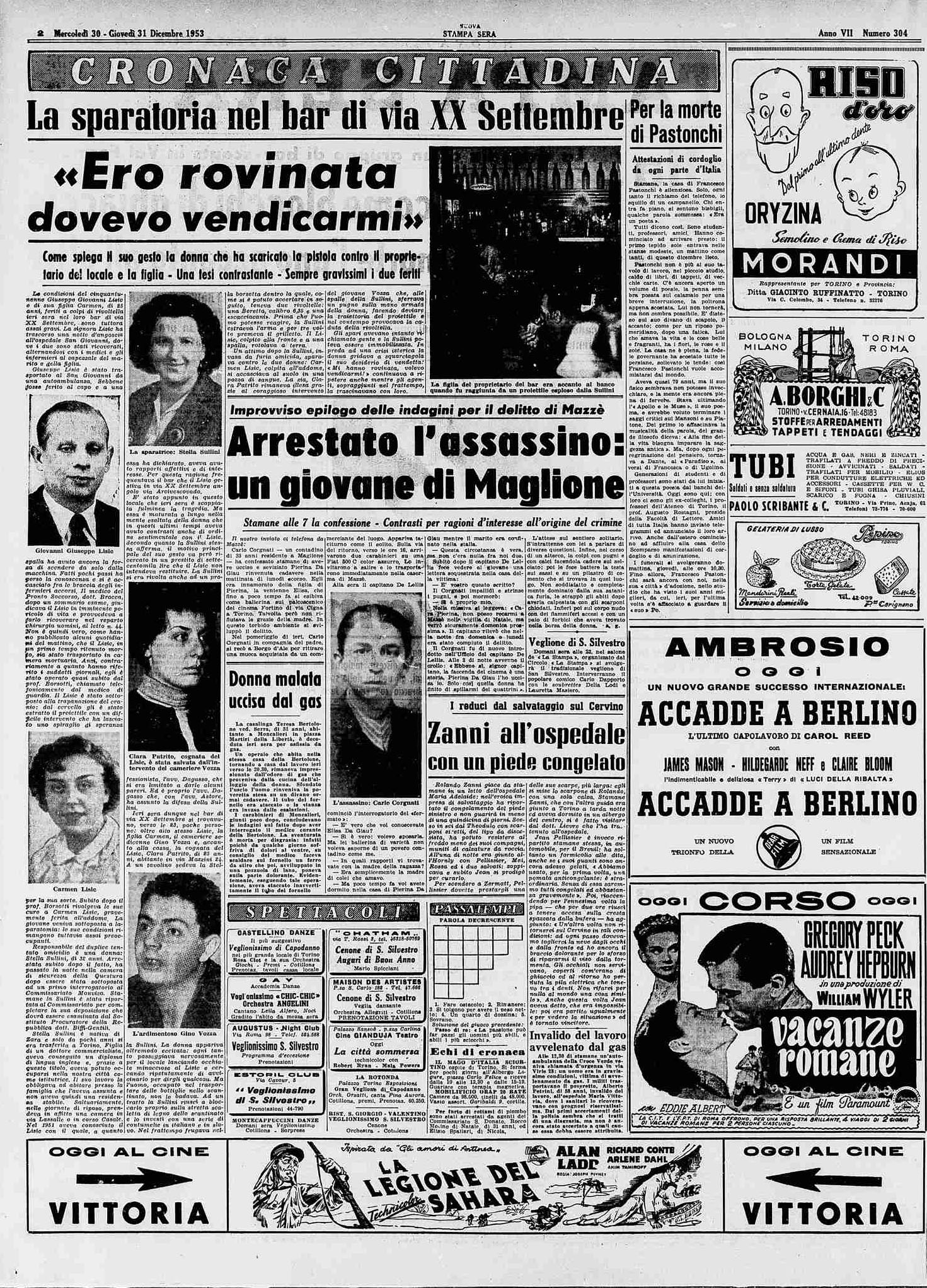 Ero rovinata dovevo vendicarmi